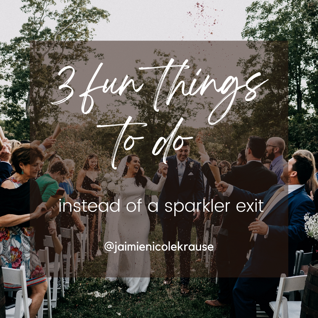 text infographic with the words 3 fun things to do instead of a sparkler exit